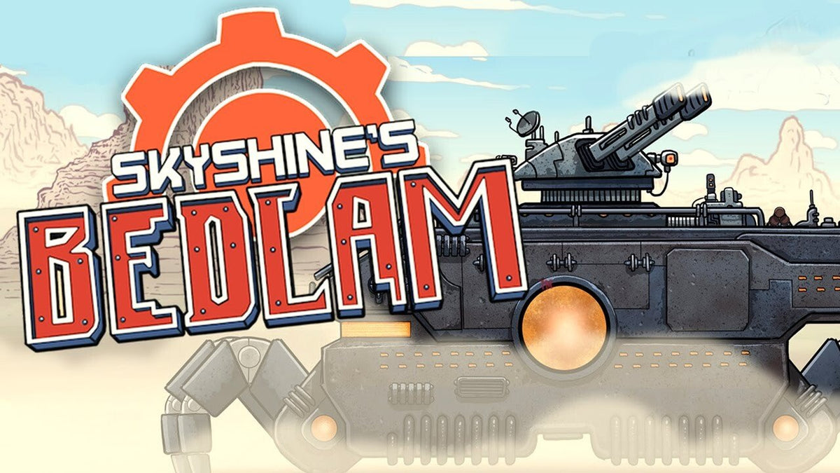 Skyshine's BEDLAM Deluxe