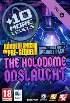 Borderlands: The Pre-Sequel - Ultimate Vault Hunter Upgrade Pack: The Holodome Onslaught DLC