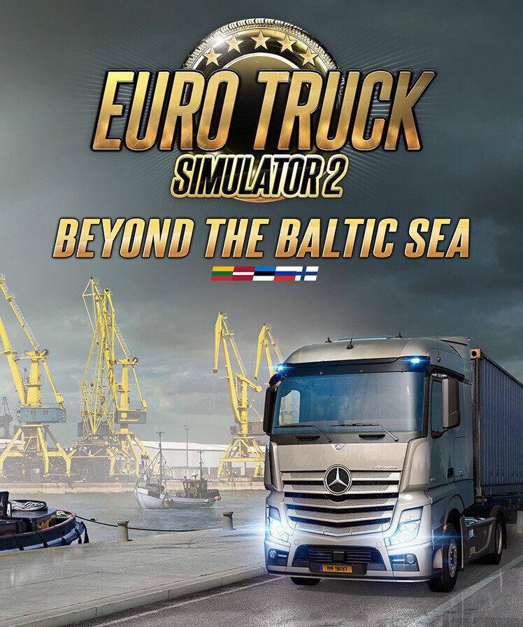 Euro Truck Simulator 2 - Beyond the Baltic Sea