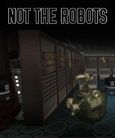 Not The Robots