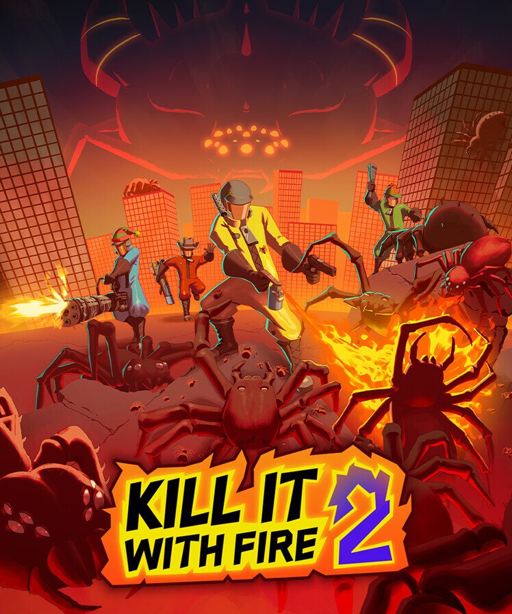 KILL IT WITH FIRE! 2
