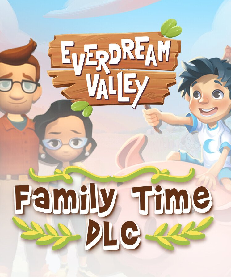 Everdream Valley: Family Time DLC