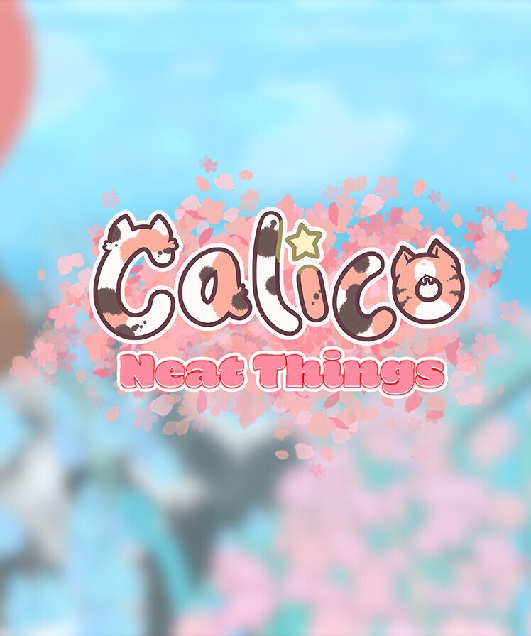 Calico - Neat Things DLC