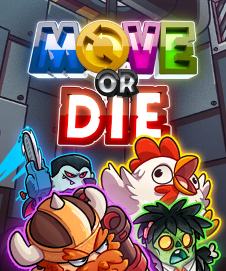 Move or Die
