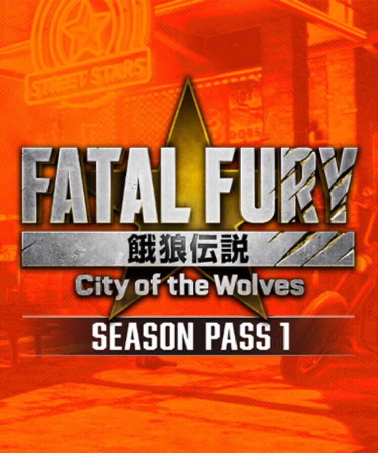 FATAL FURY: City of the Wolves - Season Pass 1