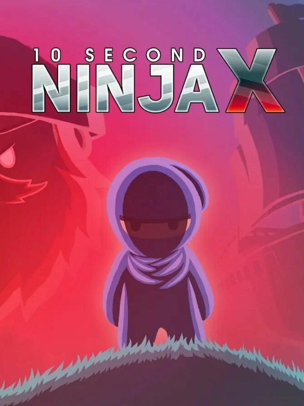 10 Second Ninja X