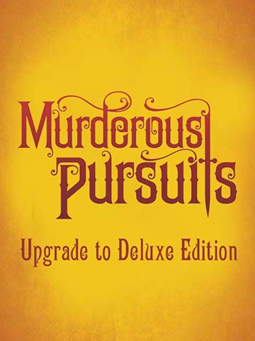 Murderous Pursuits - Upgrade to Deluxe Edition DLC