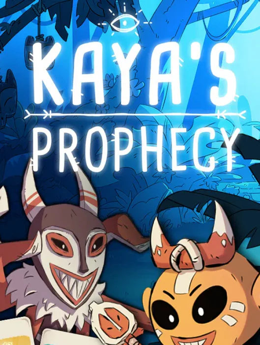 Kaya's Prophecy