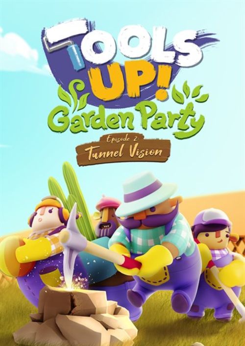 Tools Up! Garden Party - Episode 2: Tunnel Vision DLC