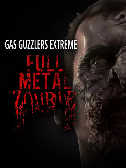 Gas Guzzlers Extreme: Full Metal Zombie