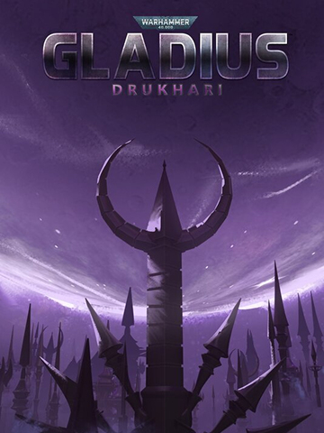 Warhammer 40,000: Gladius - Drukhari DLC