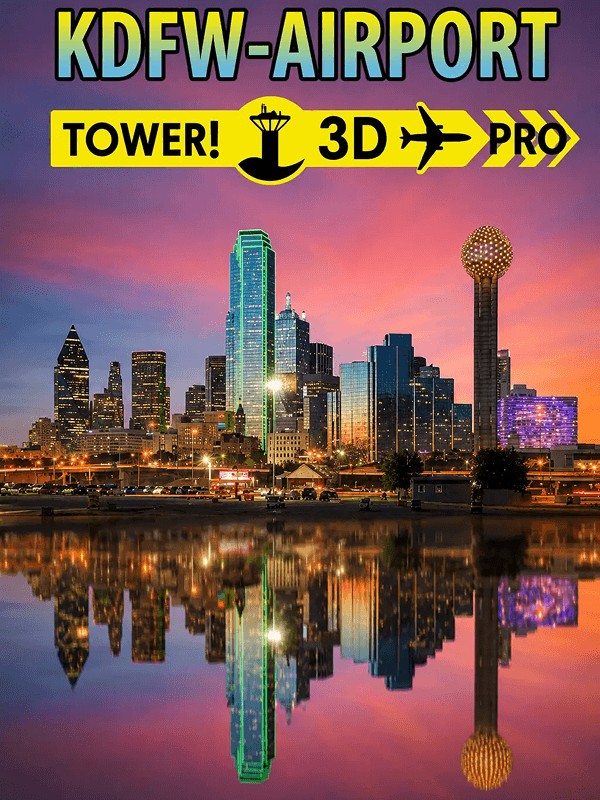 Tower!3D Pro - KDFW airport DLC