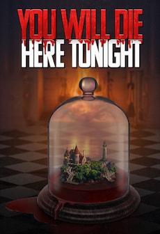 You Will Die Here Tonight