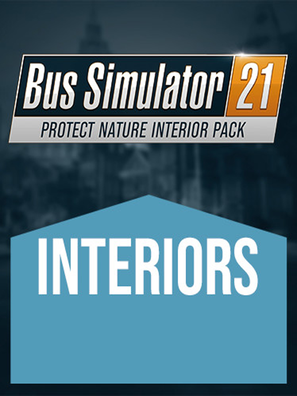 Bus Simulator 21 - Protect Nature Interior Pack DLC