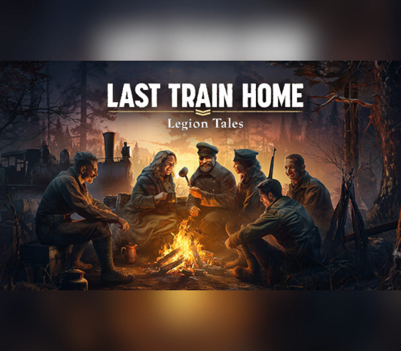 Last Train Home - Legion Tales DLC