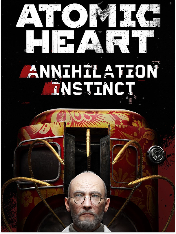Atomic Heart - Annihilation Instinct DLC
