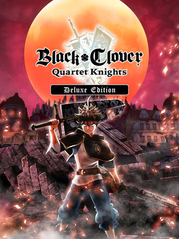 Black Clover: Quartet Knights Deluxe Edition