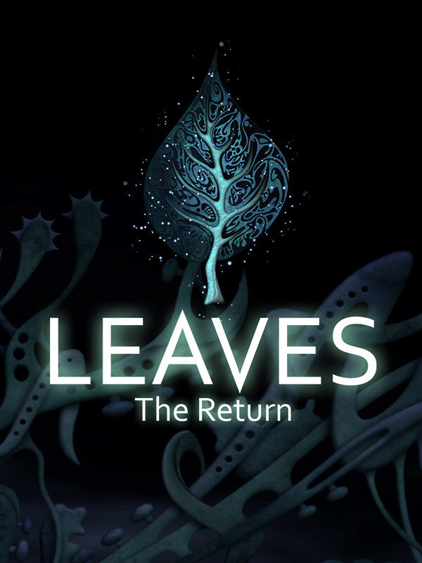LEAVES: The Return