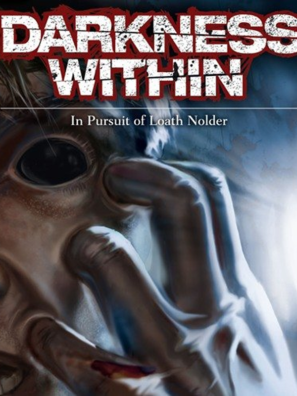 Darkness Within 1: In Pursuit of Loath Nolder
