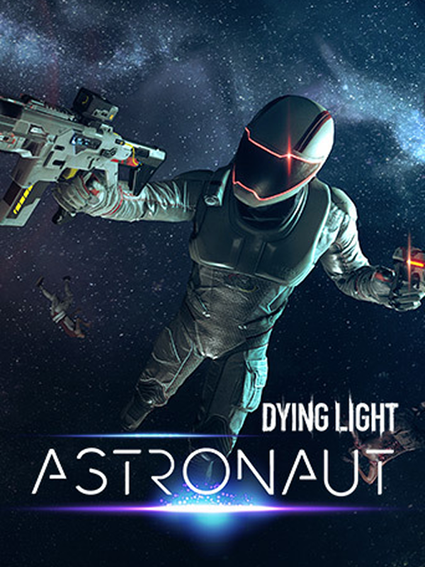Dying Light - Astronaut Bundle DLC