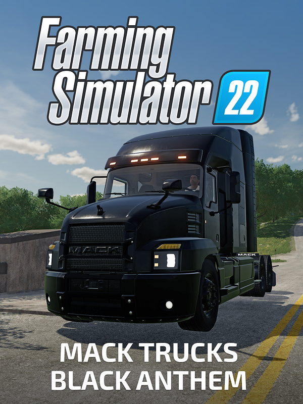Farming Simulator 22 - Mack Trucks Black Anthem DLC