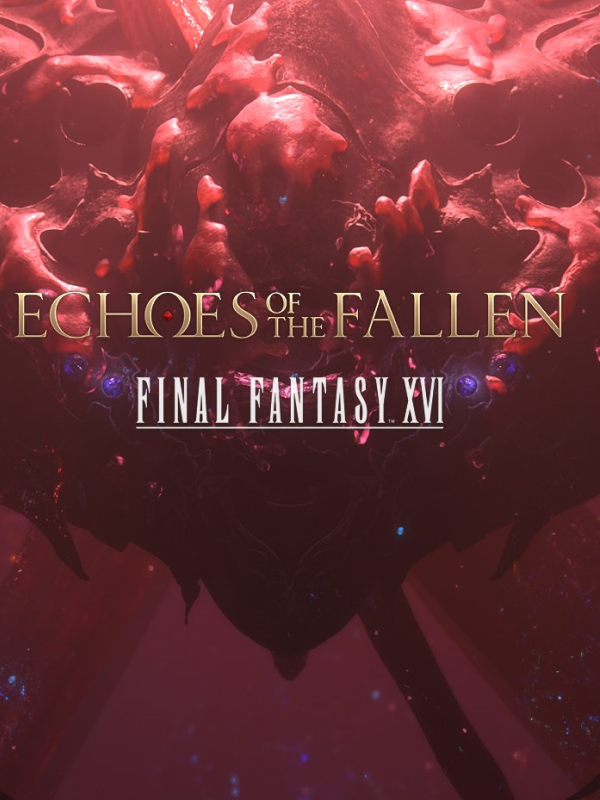 FINAL FANTASY XVI - Echoes of the Fallen DLC
