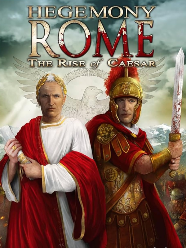 Hegemony Rome: The Rise of Caesar