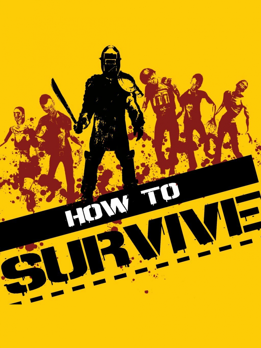 How To Survive