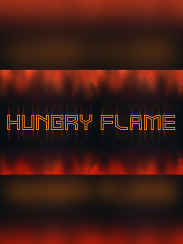 Hungry Flame