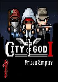 City of God I: Prison Empire
