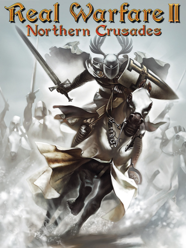 Real Warfare 2: Northern Crusades