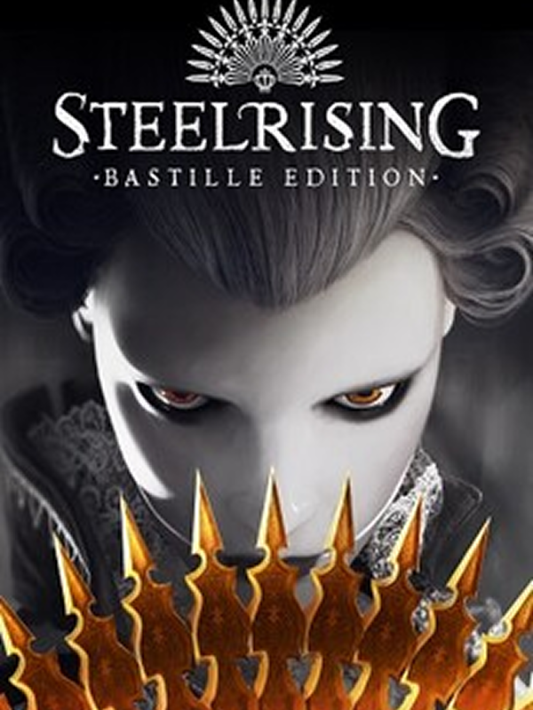 Steelrising Bastille Edition