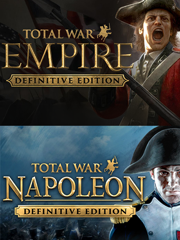 Total War: Empire Definitive Edition + Total War: Napoleon Definitive Edition