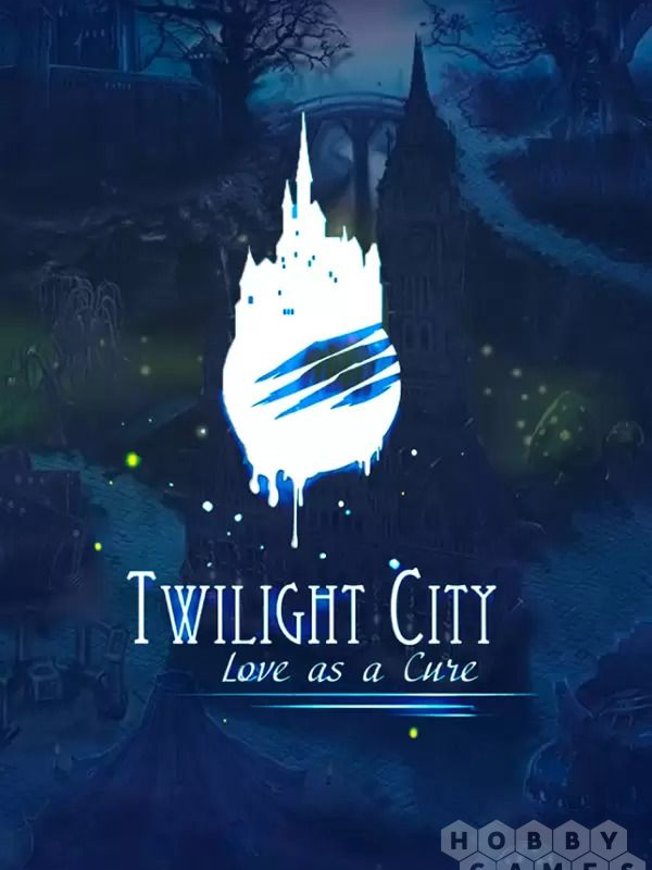 Twilight City: Love as a Cure