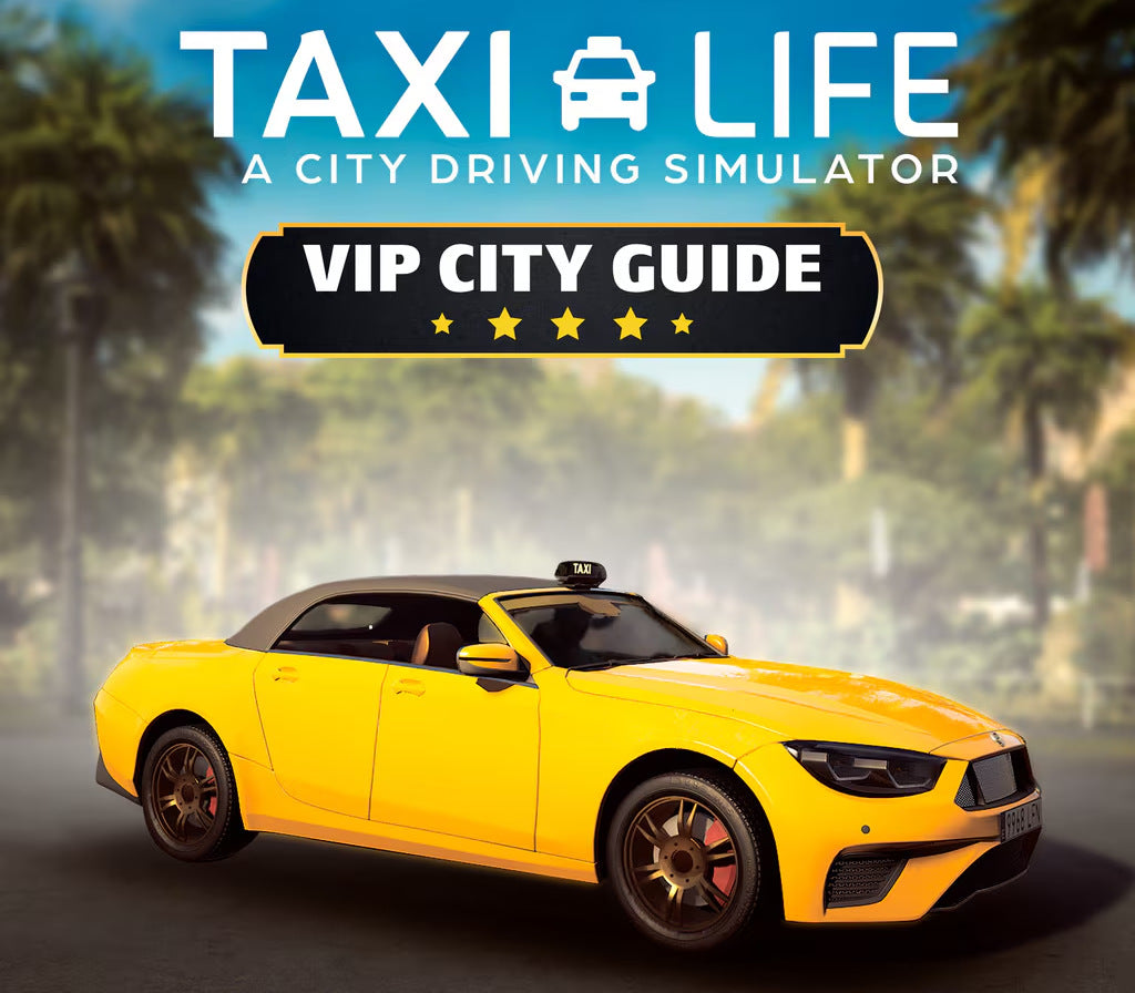 Taxi Life: A City Driving Simulator - VIP City Guide DLC