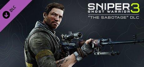 Sniper Ghost Warrior 3 - The Sabotage DLC