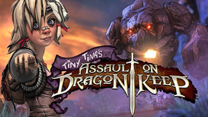 Borderlands 2 - Tiny Tina's Assault on Dragon Keep DLC