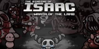 The Binding of Isaac + Wrath of the Lamb DLC