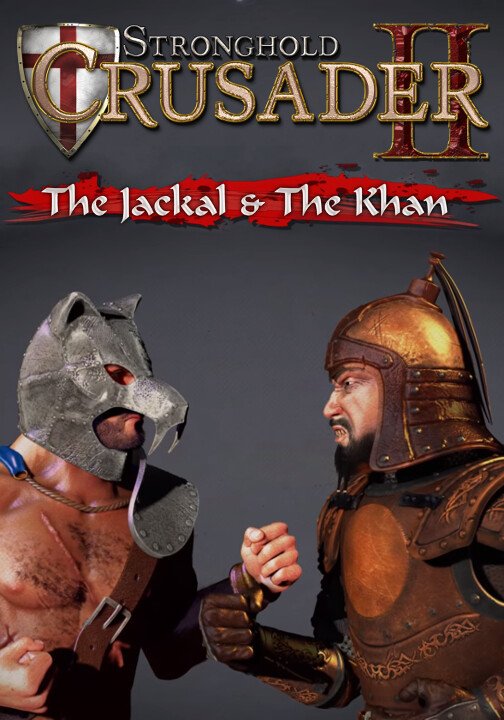 Stronghold Crusader 2 - The Jackal and The Khan DLC