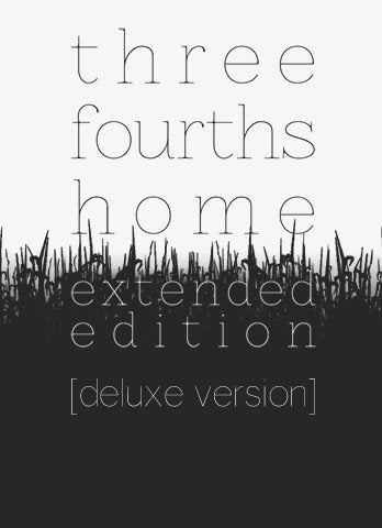 Three Fourths Home: Extended Deluxe Edition