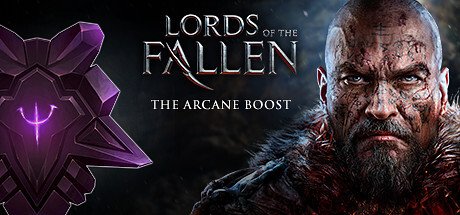 Lords of the Fallen - The Arcane Boost DLC