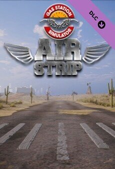 Gas Station Simulator - Airstrip DLC