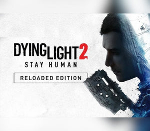 Dying Light 2 Stay Human: Reloaded Edition (no DE,CN)