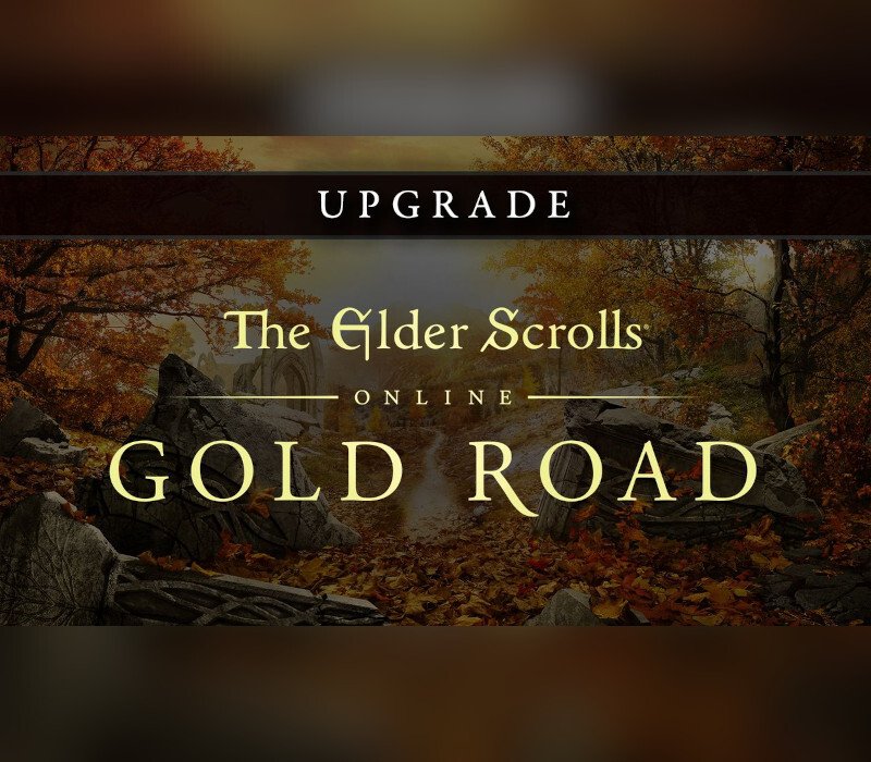 The Elder Scrolls Online Upgrade - Gold Road DLC