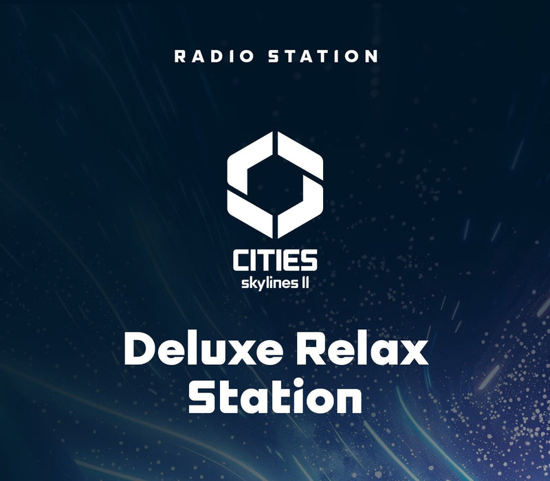 Cities: Skylines II - Deluxe Relax Station DLC