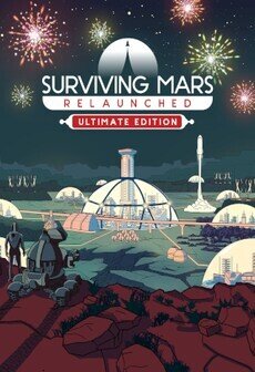 Surviving Mars: Relaunched Ultimate Edition