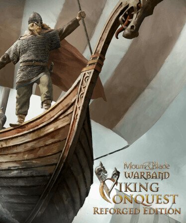 Mount & Blade: Warband - Viking Conquest Reforged Edition