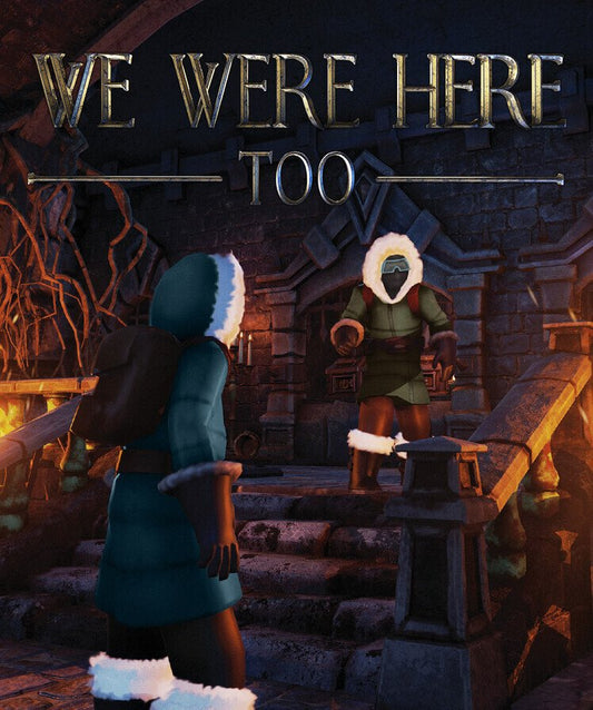 We Were Here Too
