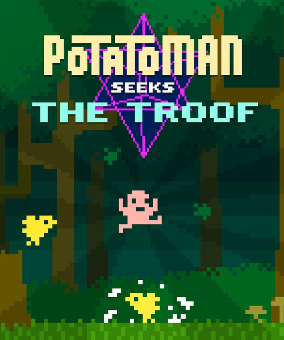 Potatoman Seeks the Troof