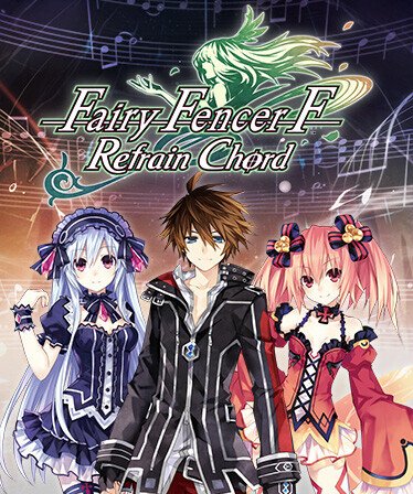 Fairy Fencer F: Refrain Chord